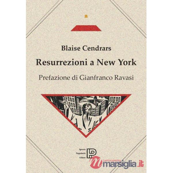 Resurrezioni a New York. Testo francese a fronte