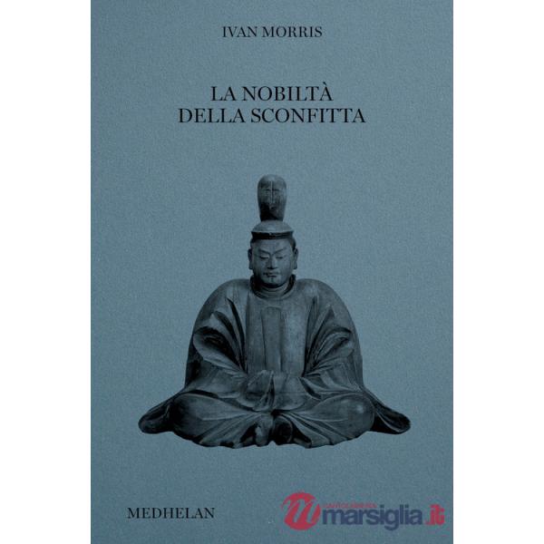 Nobiltà della sconfitta (La)