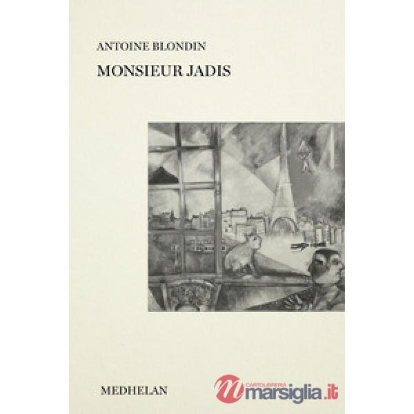 Monsieur Jadis