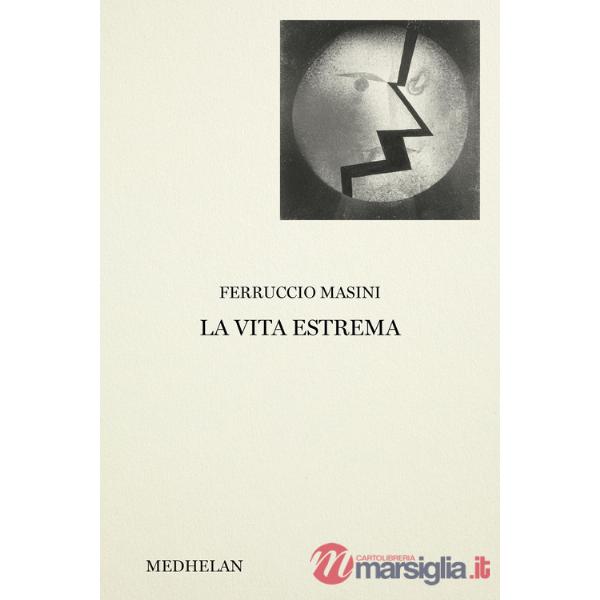 Vita estrema (La)