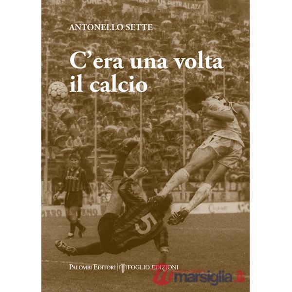 C'era una volta il calcio