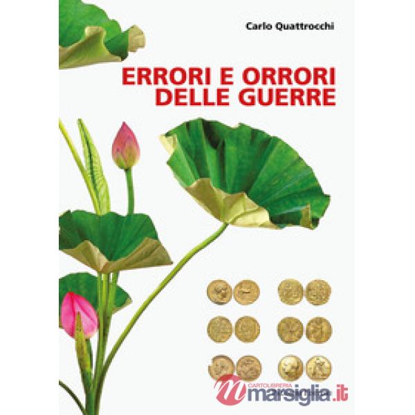 Errori e orrori delle guerre
