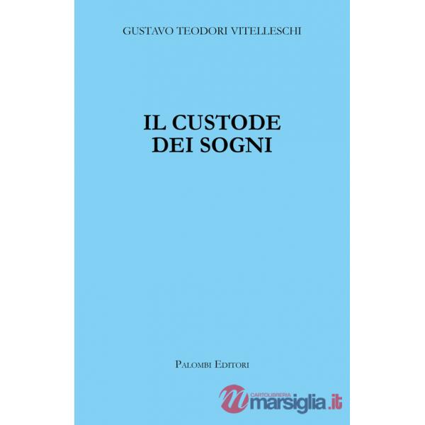 Custode dei sogni (Il)