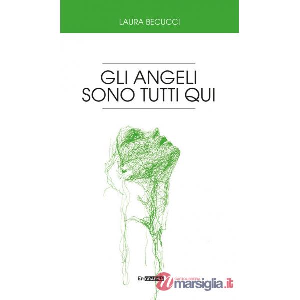 Angeli sono tutti qui (Gli)