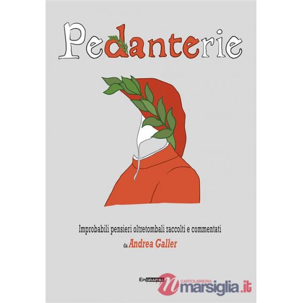 Pedanterie. Nuova ediz.