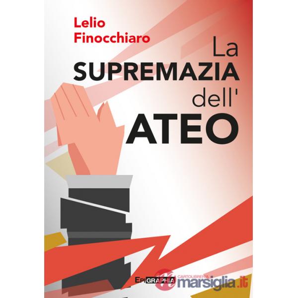 Supremazia dell'ateo (La)