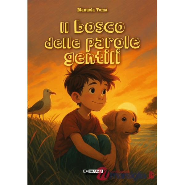 Il bosco delle parole gentili