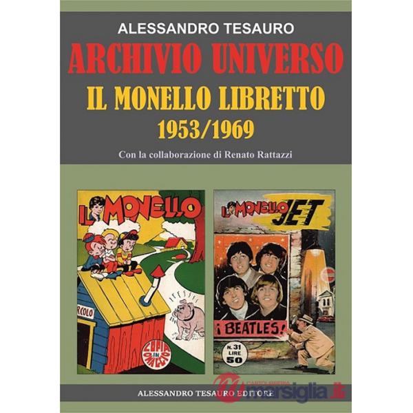 Archivio universo. Il monello. Libretto 1953-1969