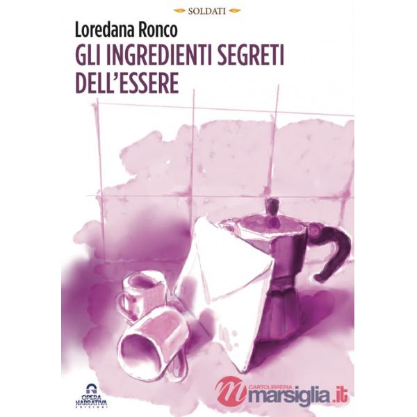 Ingredienti segreti dell'essere (Gli)