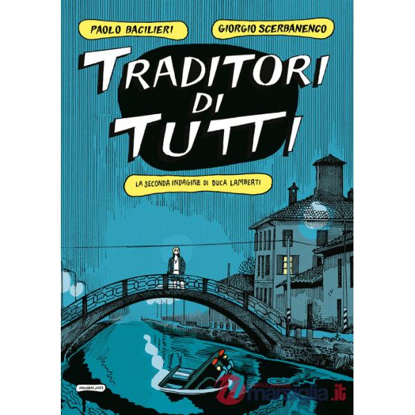 Traditori di tutti. La seconda indagine di Duca Lamberti