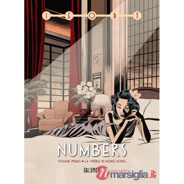 Numbers. Ediz. speciale. Con stampa tratta da Numbers. Limited edition.. Vol. 1: La vipera di Hong Kong