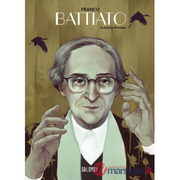Franco Battiato. La musica del tempo