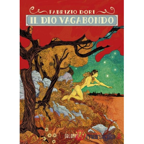 Dio vagabondo. Nuova ediz. (Il)