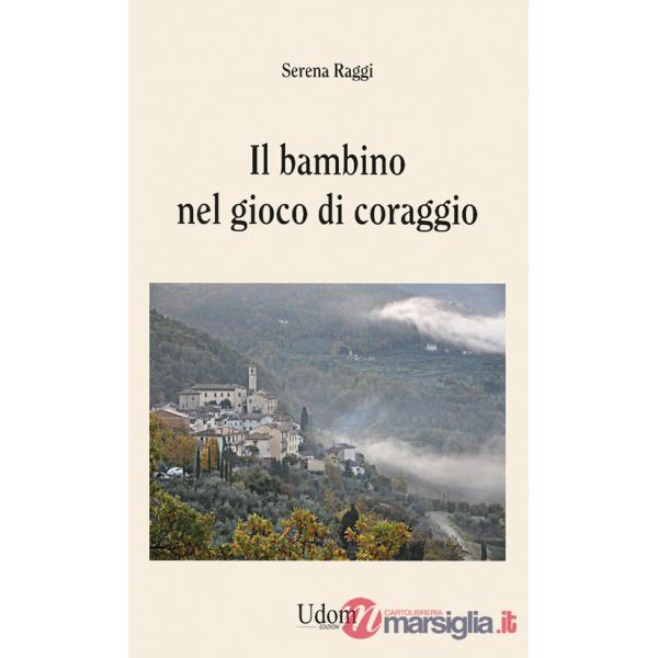 Bambino nel gioco di coraggio (Il)