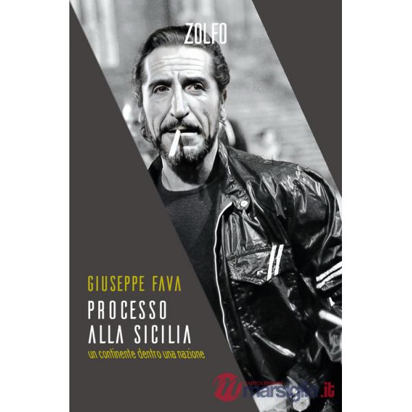 Processo alla Sicilia. Un continente dentro una nazione