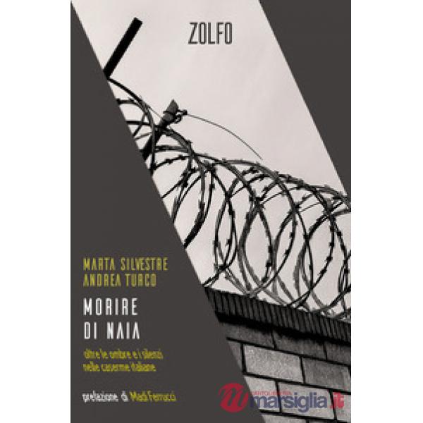 Morire di naia. Oltre le ombre e i silenzi nelle caserme italiane