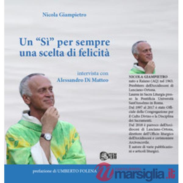 Un «si» per sempre una scelta di felicità