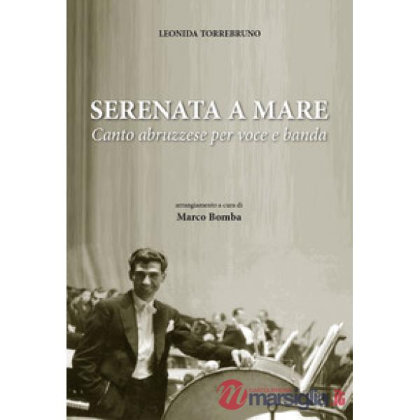 Serenata a mare. Canto abruzzese per voce e banda