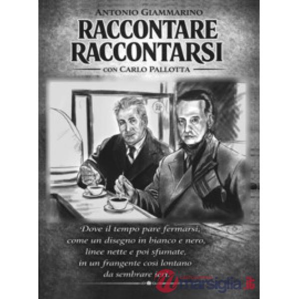 Raccontare, raccontarsi