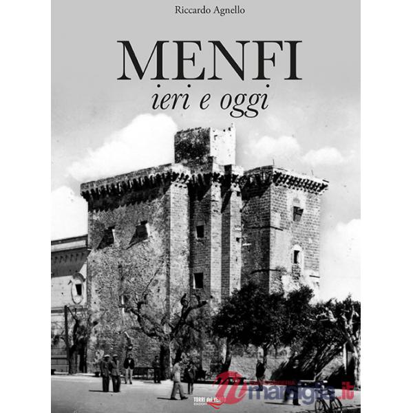 Menfi. Ieri e oggi