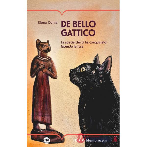 De bello gattico. La specie che ci ha conquistato facendo le fusa