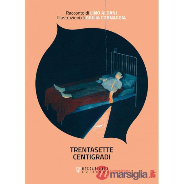 Trentasette centigradi