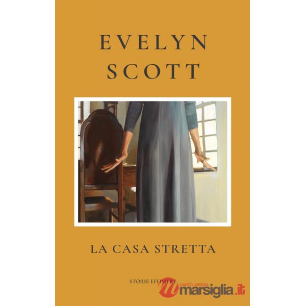 Casa stretta (La)