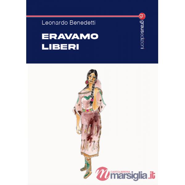 Eravamo liberi