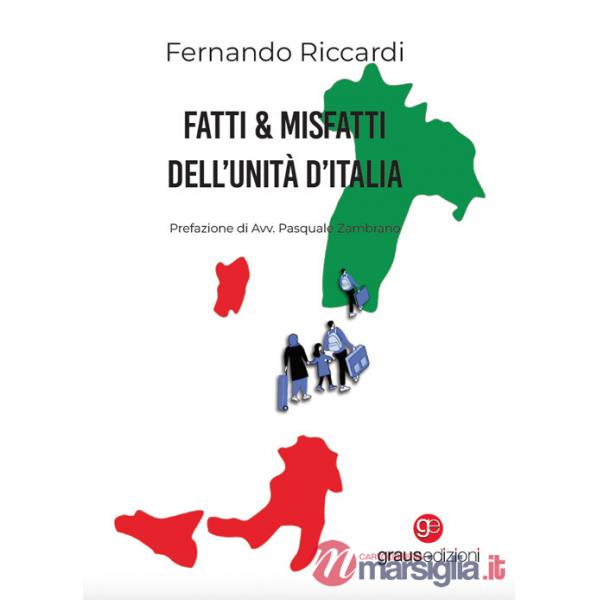 Fatti & Misfatti dell'Unità d'Italia