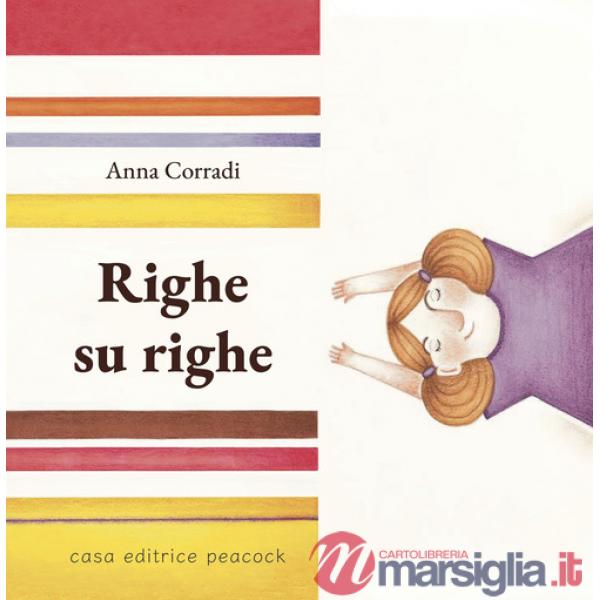 Righe su righe. Ediz. a colori