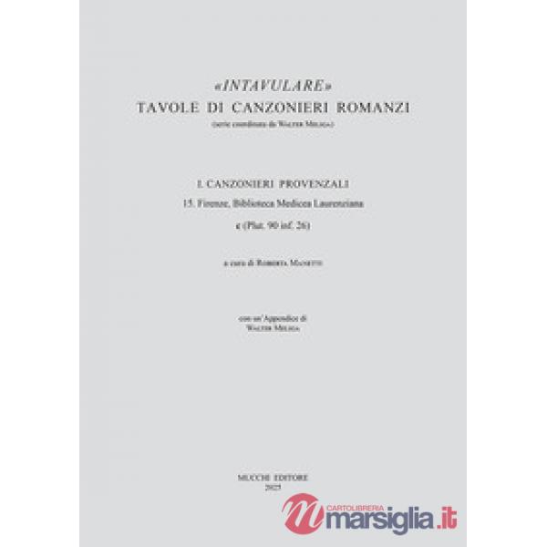 15. Firenze, Biblioteca Medicea Laurenziana c (Plut. 90 inf. 26)