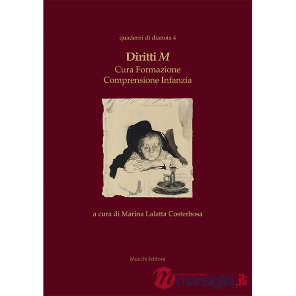Diritti M. Cura formazione comprensione infanzia