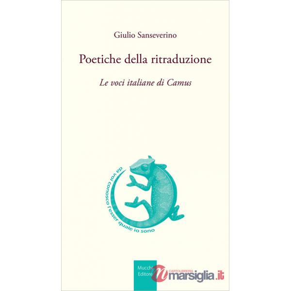 Poetiche della ritraduzione. Le voci italiane di Camus