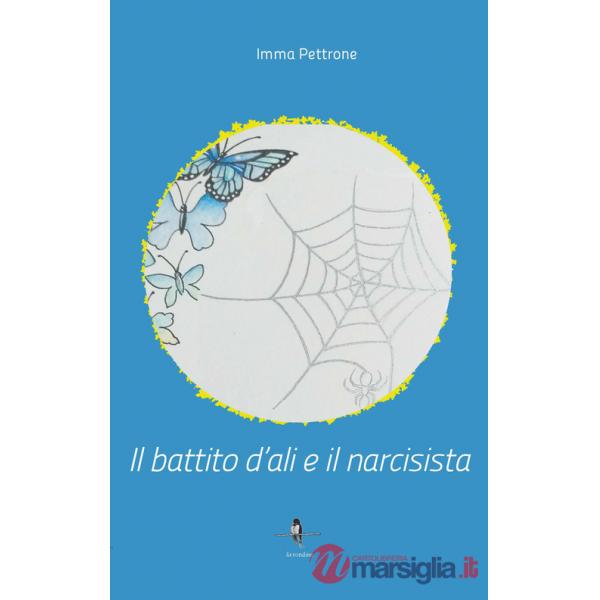 Battito d'ali e il narcisista (Il)