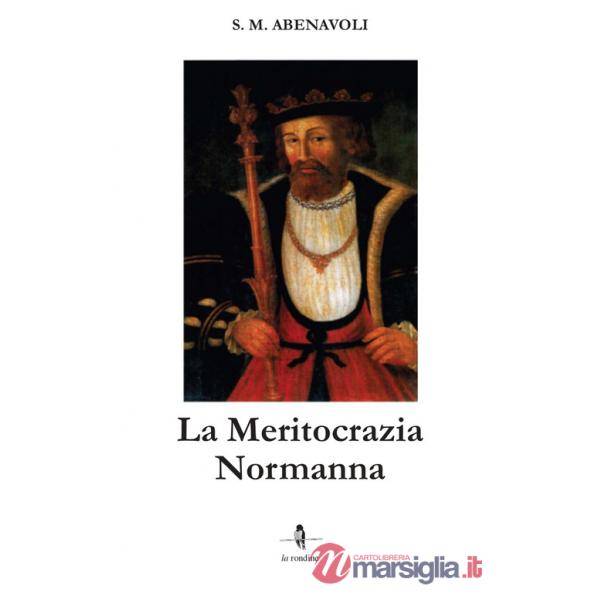 Meritocrazia normanna (La)