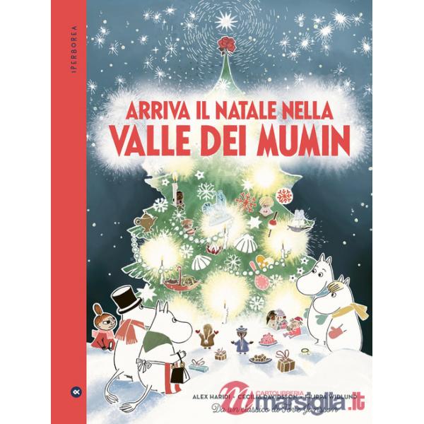 Arriva il Natale nella valle di Mumin. Ediz. a colori