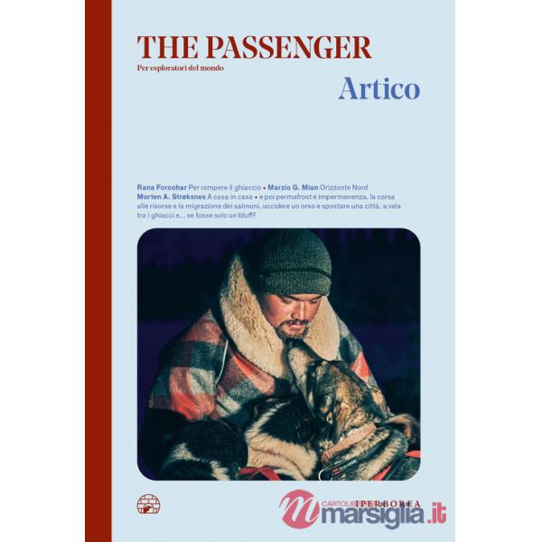 Artico. The passenger. Per esploratori del mondo