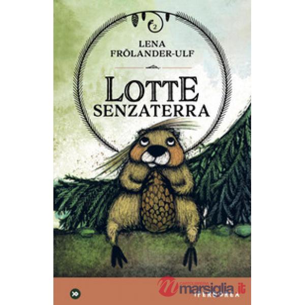 Lotte senzaterra