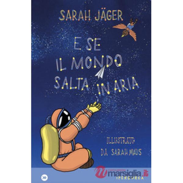 E se il mondo salta in aria