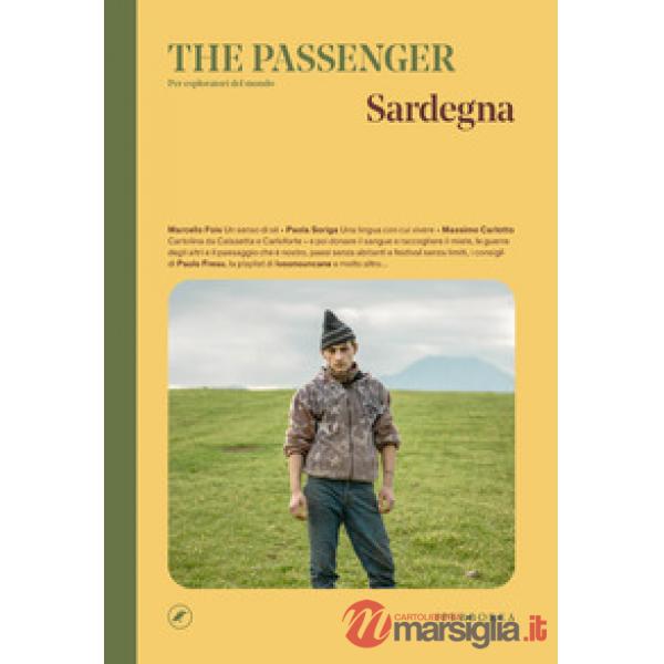 Sardegna. The passenger. Per esploratori del mondo