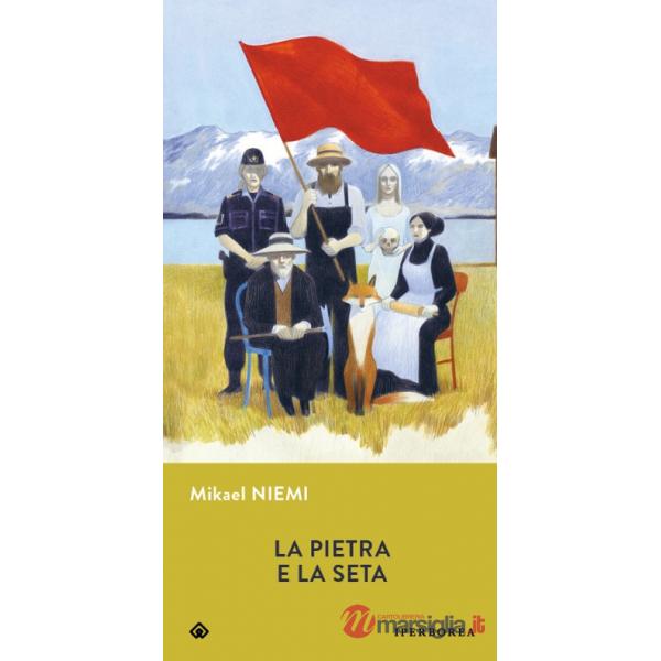 Pietra e la seta (La)