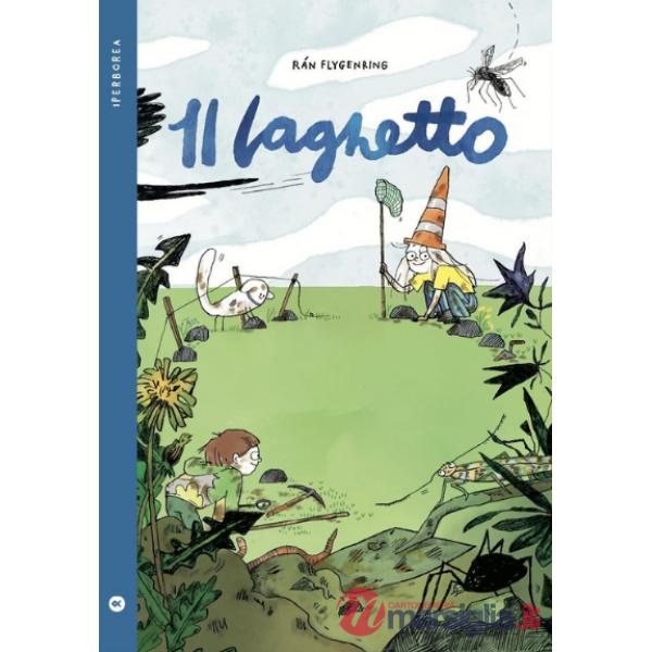 Laghetto. Ediz. a colori (Il)