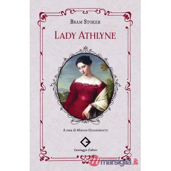 Lady Athlyne. Ediz. integrale, annotata e illustrata