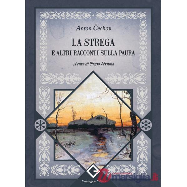 Strega e altri racconti sulla paura (La)