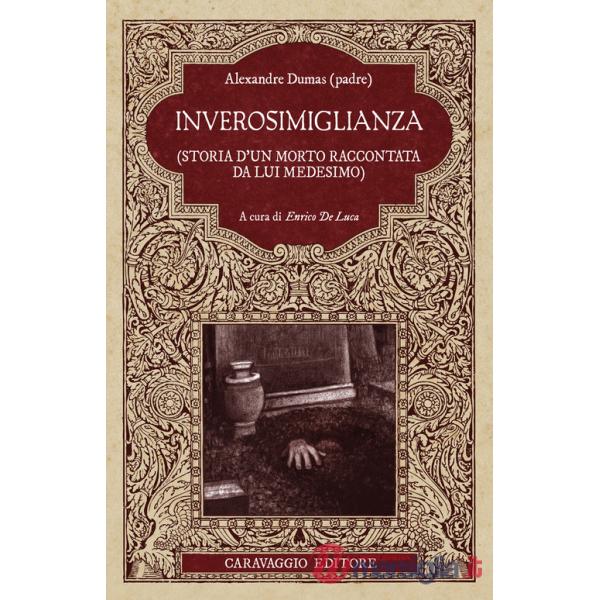 Inverosimiglianza (Storia d'un morto raccontata da lui medesimo)