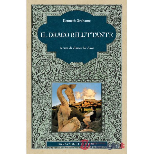 Drago riluttante. Ediz. integrale (Il)