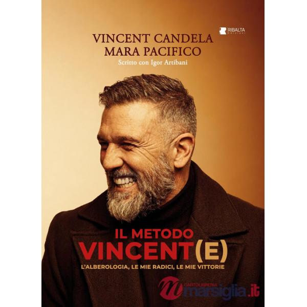 Metodo vincent(e). L'alberologia, le mie radici, le mie vittorie (Il)