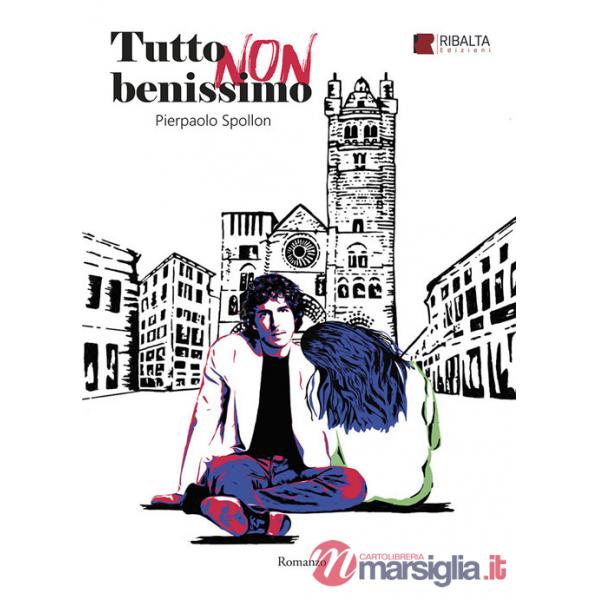 Tutto non benissimo