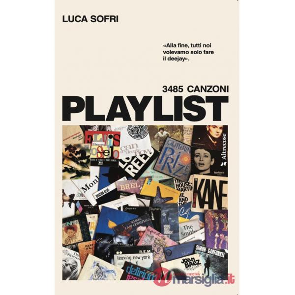 Playlist. 3485 canzoni. Ediz. ampliata