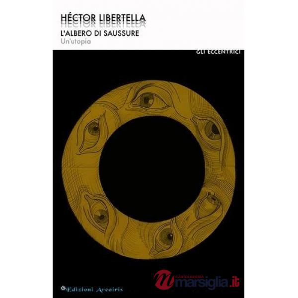 Albero di Saussure. Un'utopia (L')